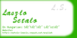 laszlo setalo business card